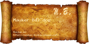Mauker Bódog névjegykártya